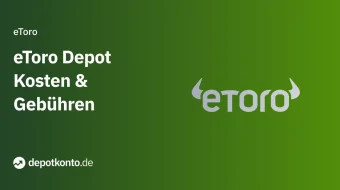 eToro Depot Kosten und Gebühren