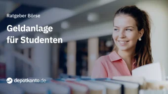 Rechtzeitig anfangen – Geldanlage für Studenten