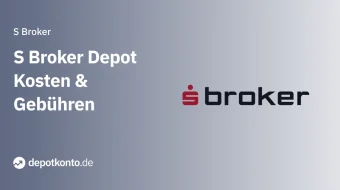 S-Broker Depot Kosten und Gebühren