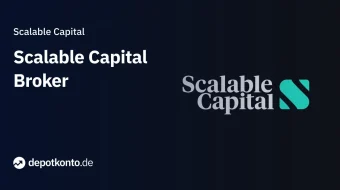 Scalable Capital Depot Vergleich