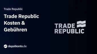 Trade Republic Kosten und Gebühren