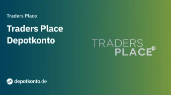 Traders Place Depot Vergleich