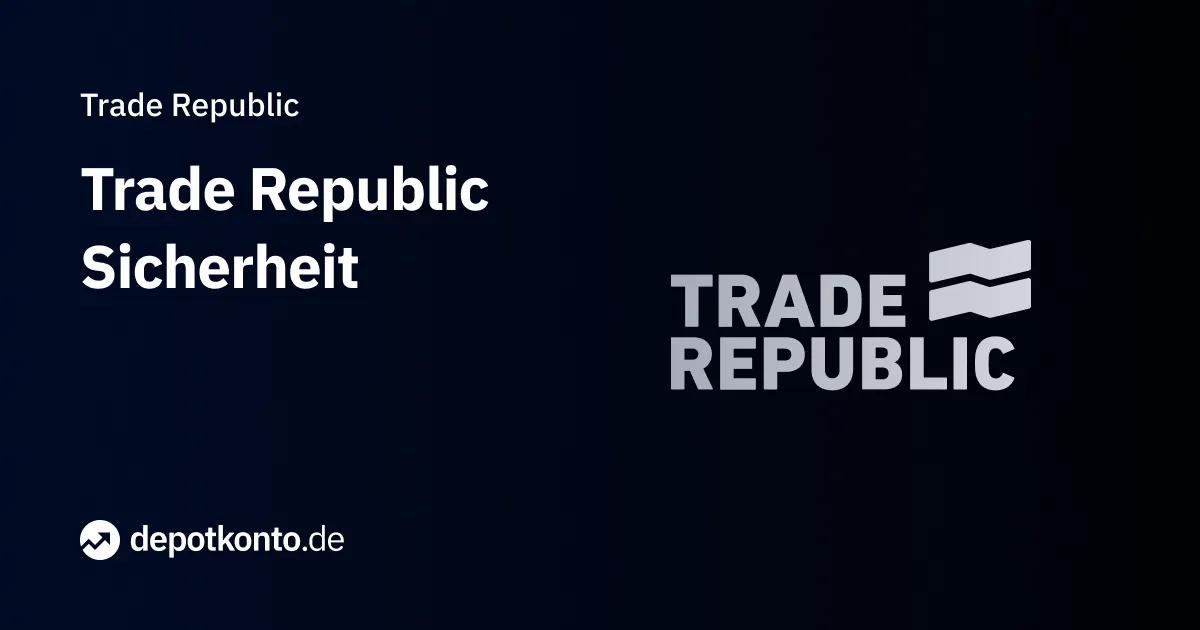 Trade Republic Einlagensicherung Sicherheit