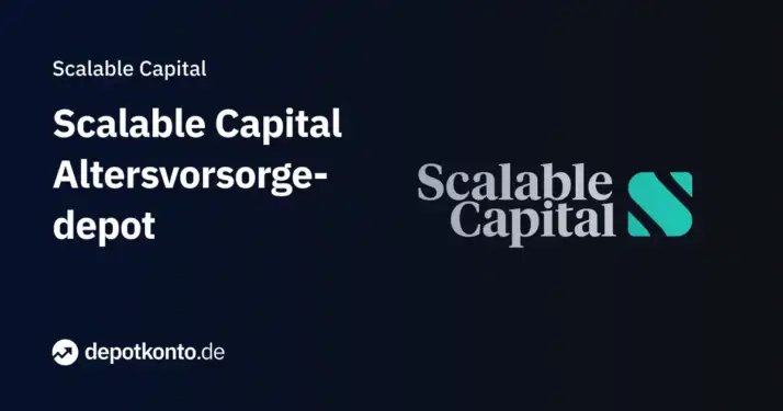 Scalable Capital Altersvorsorgedepot